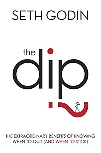 Front cover image of The Dip - By Seth Godin