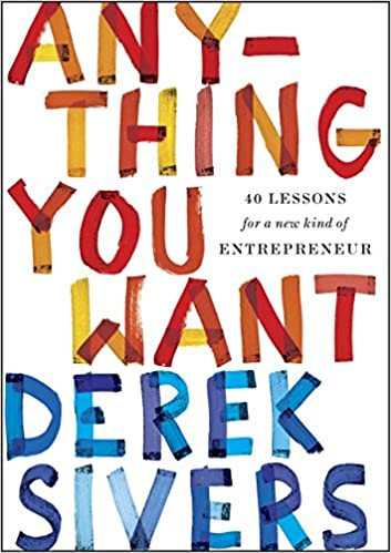 Front cover image of Anything You Want - By Derek Sivers