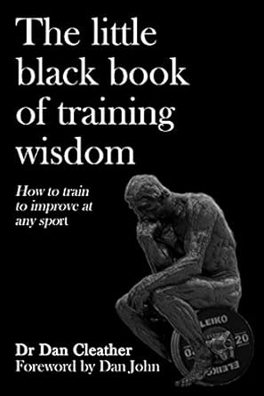 Front cover image of The little black book of training - By Dr Dan Cleather